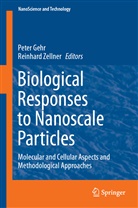 Pete Gehr, Peter Gehr, Zellner, Zellner, Reinhard Zellner - Biological Responses to Nanoscale Particles