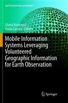 Glori Bordogna, Gloria Bordogna, Carrara, Carrara, Paola Carrara - Mobile Information Systems Leveraging Volunteered Geographic Information for Earth Observation