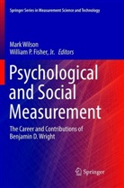 Jr. Fisher, William P. Fisher, P Fisher Jr, P Fisher Jr, Mar Wilson, Mark Wilson - Psychological and Social Measurement