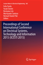 Resmana Lim, Resmana Lim et al, Nemuel Daniel Pah, Felix Pasila, Murtiyanto Santoso, Yusa Tanoto... - Proceedings of Second International Conference on Electrical Systems, Technology and Information 2015 (ICESTI 2015)