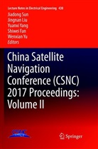 Shiwei Fan, Jingna Liu, Jingnan Liu, Jiadong Sun, Yuanxi Yang, Yuanxi Yang et al... - China Satellite Navigation Conference (CSNC) 2017 Proceedings: Volume II