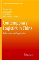 Zhi-lun Jiao, Shao-j Lee, Shao-Ju Lee, Bing-Lian Liu, Ling Wang, Ling Wang et al - Contemporary Logistics in China