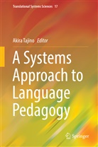 Akir Tajino, Akira Tajino - A Systems Approach to Language Pedagogy