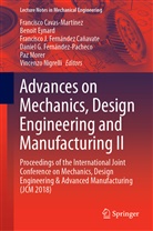 Francisco Cavas-Martínez, Benoi Eynard, Benoit Eynard, Francisco J. Fernández Cañavate, Daniel G. Fernández-Pacheco, Francis J Fernández Cañavate et al... - Advances on Mechanics, Design Engineering and Manufacturing II