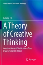 Kekang He - A Theory of Creative Thinking