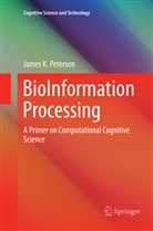 James K Peterson, James K. Peterson - BioInformation Processing