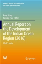 Ron Wang, Rong Wang, Zhu, Zhu, Cuiping Zhu - Annual Report on the Development of the Indian Ocean Region (2016)
