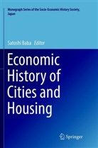 Satosh Baba, Satoshi Baba - Economic History of Cities and Housing