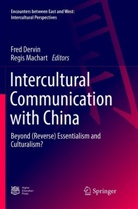 Fre Dervin, Fred Dervin, Machart, Machart, Regis Machart - Intercultural Communication with China