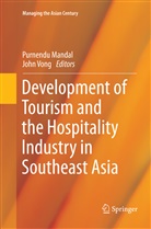 Purnend Mandal, Purnendu Mandal, Vong, Vong, John Vong - Development of Tourism and the Hospitality Industry in Southeast Asia