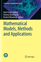 Rashmi Bhardwaj, Pamm Manchanda, Pammy Manchanda, Abul Hasan Siddiqi - Mathematical Models, Methods and Applications