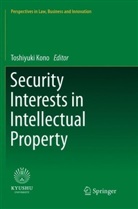 Toshiyuk Kono, Toshiyuki Kono - Security Interests in Intellectual Property
