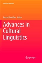 Farza Sharifian, Farzad Sharifian - Advances in Cultural Linguistics