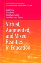 Chri Dede, Chris Dede, Ronghuai Huang, Ronghuai Huang et al, Dejian Liu, John Richards - Virtual, Augmented, and Mixed Realities in Education