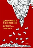 Jack Barbalet - Confucianism and the Chinese Self