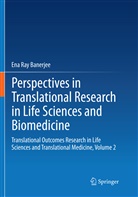 Ena Ray Banerjee - Perspectives in Translational Research in Life Sciences and Biomedicine