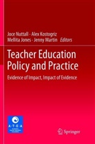 Mellita Jones, Mellita Jones et al, Ale Kostogriz, Alex Kostogriz, Jenny Martin, Joce Nuttall - Teacher Education Policy and Practice