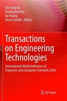 Sio-Iong Ao, Oscar Castillo, Xu Huang, Xu Huang et al, Haeng Kon Kim, Haen Kon Kim... - Transactions on Engineering Technologies
