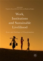 Debdula Saha, Debdulal Saha, Rajdeep Singha, Virginius Xaxa - Work, Institutions and Sustainable Livelihood