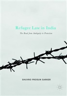 Shuvro Prosun Sarker - Refugee Law in India