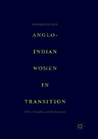 Sudarshana Sen - Anglo-Indian Women in Transition
