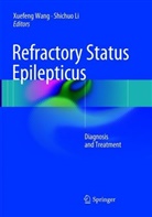 LI, Li, Shichuo Li, Xuefen Wang, Xuefeng Wang - Refractory Status Epilepticus