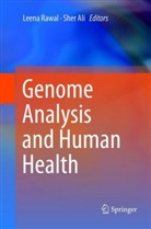 Ali, Ali, Sher Ali, Leen Rawal, Leena Rawal - Genome Analysis and Human Health
