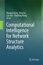 Qin Cai, Qing Cai, Maogu Gong, Maoguo Gong, Yu Lei, Lijia Ma... - Computational Intelligence for Network Structure Analytics