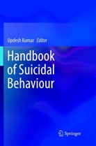 Updes Kumar, Updesh Kumar - Handbook of Suicidal Behaviour