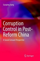 Guoping Jiang - Corruption Control in Post-Reform China