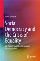 Carol Johnson - Social Democracy and the Crisis of Equality