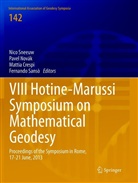 Mattia Crespi, Mattia Crespi et al, Pave Novák, Pavel Novák, Fernando Sansò, Nico Sneeuw - VIII Hotine-Marussi Symposium on Mathematical Geodesy