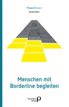 Ewald Rahn, Ewald (Dr. med.) Rahn - Menschen mit Borderline begleiten