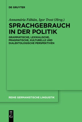Annamári Fábián, Annamária Fábián, Trost, Trost, Igor Trost - Sprachgebrauch in der Politik Grammatische, lexikalische, pragmatische, kulturelle und dialektologische Perspektiven