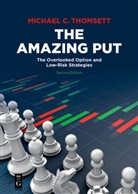 Michael C Thomsett, Michael C. Thomsett - The Amazing Put