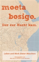 Dieter Mascher, Nin Dürr, Nina Dürr, Hermann, Hermann, Christel Hermann - moeta bosigo - Der zur Nacht kam.