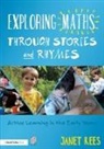 Janet Rees, Janet (Freelance Mathematics Consultant Rees, Rees Janet - Exploring Maths Through Stories and Rhymes