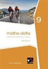 Andrea Hamm-Reinöhl, Andreas Hamm-Reinöhl, Anik Leimeister, Anika Leimeister, T Schmidt, Tom Schmidt... - mathe.delta 9 Lehrerband Baden-Württemberg