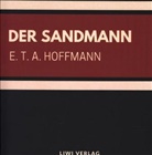 E T a Hoffman, E. T. A. Hoffman, E.T.A. Hoffmann - Der Sandmann