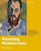 Susie Hodge - Painting Masterclass : Creative Techniques of 100 Great Artists