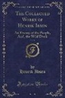 Henrik Ibsen - The Collected Works of Henrik Ibsen, Vol. 8