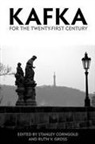 Stanley Corngold, Stanley Corngold, Ruth Gross, Ruth V. Gross - Kafka for the Twenty-First Century