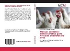 Marcos Andrés Solórzano Montalván - Manual contable - administrativo para Avicolas criadoras de aves