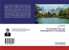 Sakchai Setarnawat, Pha Sopheak, Phan Sopheak - Sustainable Tourism Development in Cambodia