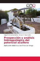 Holger Benavides-Muñoz, Holger M. Benavides-Muñoz, Richard V Vaca-Carrión, Richard V. Vaca-Carrión - Prospección y análisis hidrogeológico del potencial acuífero