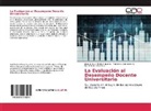 Luis Enrique Duarte V., José Enriqu Flores Arguelles, José Enrique Flores Arguelles, Francis Zamorano G, Francisca Zamorano G. - La Evaluación al Desempeño Docente Universitario
