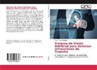 Madai Carlos Arteaga - Sistema de Visión Artificial para detectar Infracciones de Transito