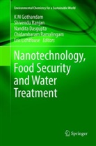 Nandita Dasgupta, Nandita Dasgupta et al, K M Gothandam, K. M. Gothandam, Eric Lichtfouse, Chidambaram Ramalingam... - Nanotechnology, Food Security and Water Treatment
