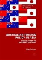 Allan Patience - Australian Foreign Policy in Asia