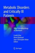 Carole Ichai, Jean-Christophe Orban, Herv Quintard, Hervé Quintard - Metabolic Disorders and Critically Ill Patients
